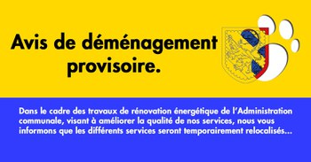 Avis de déménagement provisoire.