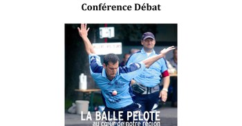 Conférence débat : la balle pelote au coeur de notre région