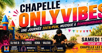 MJC  :  CHAPELLE ONLY VIBES
