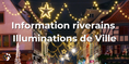 Information riverains - Illuminations de Ville