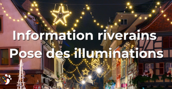 Information riverains - Pose des illuminations Information riverains - Pose des illuminations